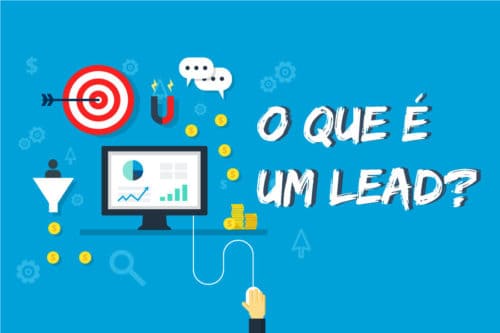 O que é um Lead e por que eu devo investir na geração de leads para o meu negócio?