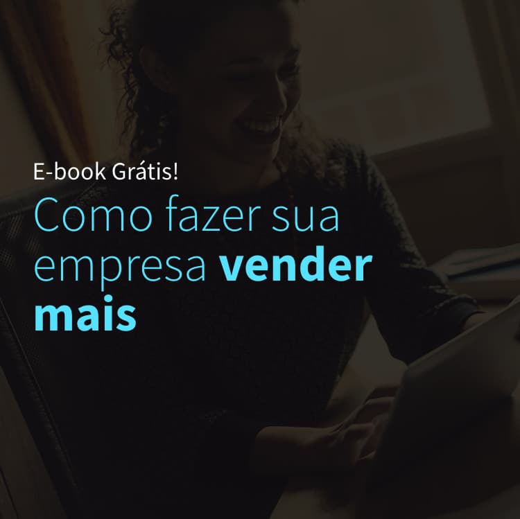 Como fazer sua empresa vender mais