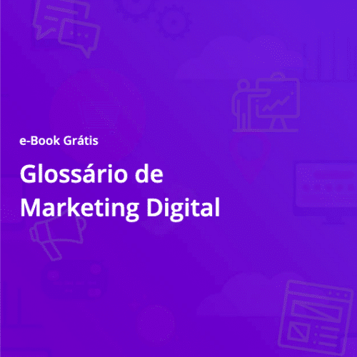Glossário de Marketing Digital